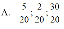 Quy đồng mẫu số các phân số sau: 1/4 ; 2/5; 3/2 (ảnh 1)