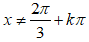 Tìm tập xác định của hàm số sau y= cot^2(2pi/3 - 3x): A.x khác 2pi/9 - kpi/3 B.x khác 2pi/3 + kpi (ảnh 3)