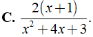 Phân thức 2/(x + 3) bằng với phân thưc nào dưới đây ? (ảnh 7)