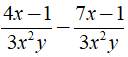 Rút gọn biểu thức 4x-1/3x^2y - 7x-1/3x^2y được kết quả là ? (ảnh 1)